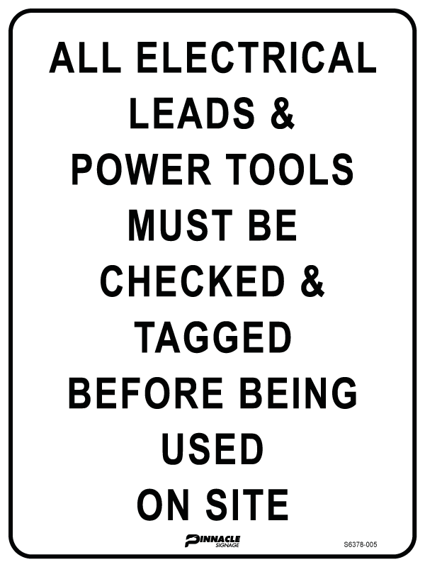 Max Global Products S6378 All Electric Leads and Power Tools Must Be Checked and Tagged Before Being... Sign