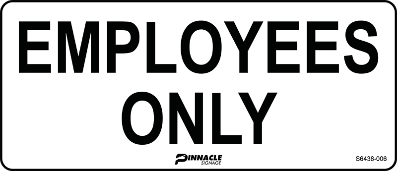 Max Global Products S6438 Employees Only Sign