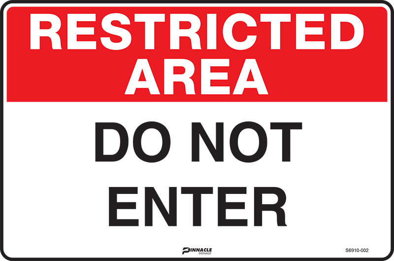 Max Global Products S6910 Restricted Area Do Not Enter Sign