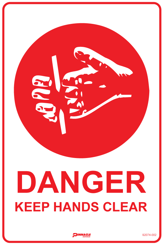 Max Global Products S2074 Danger Keep Hands Clear Sign