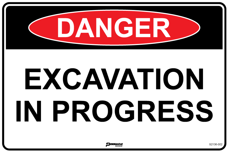 Max Global Products S2136 Danger Excavation In Progress Sign