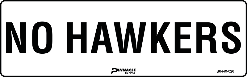 Max Global Products S6440 No Hawkers Sign