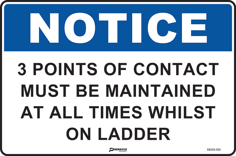 Max Global Products S8203 Notice 3 Points Of Contact Must Be Maintained At All Times... Sign