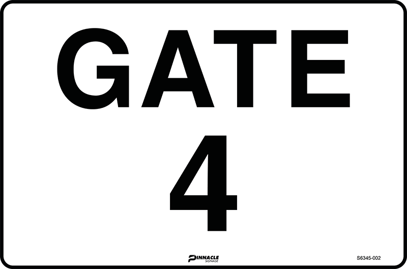 Max Global Products S6345 Gate 4 Sign