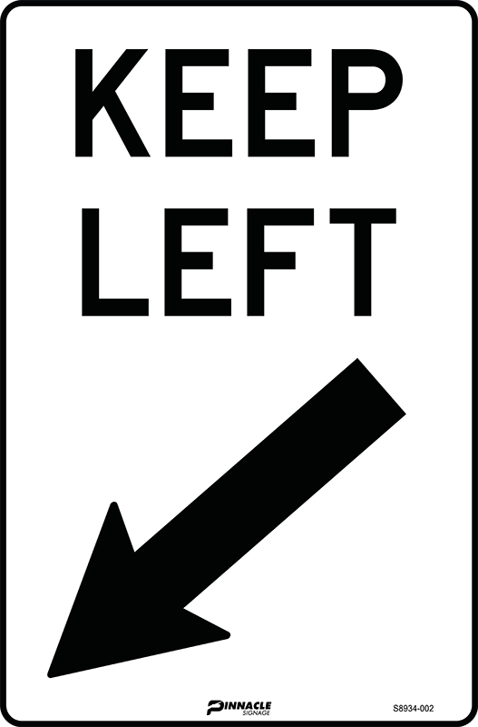 Max Global Products S8934 Keep Left (With Arrow) Sign