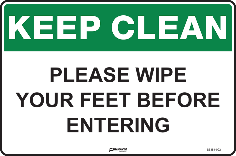 Max Global Products S6381 Keep Clean Please Wipe Your Feet Before Entering Sign