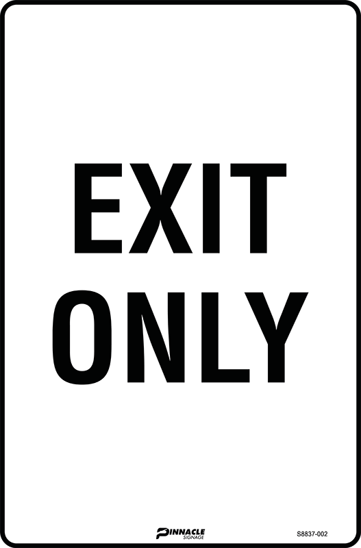 Max Global Products S8837 Exit Only Sign