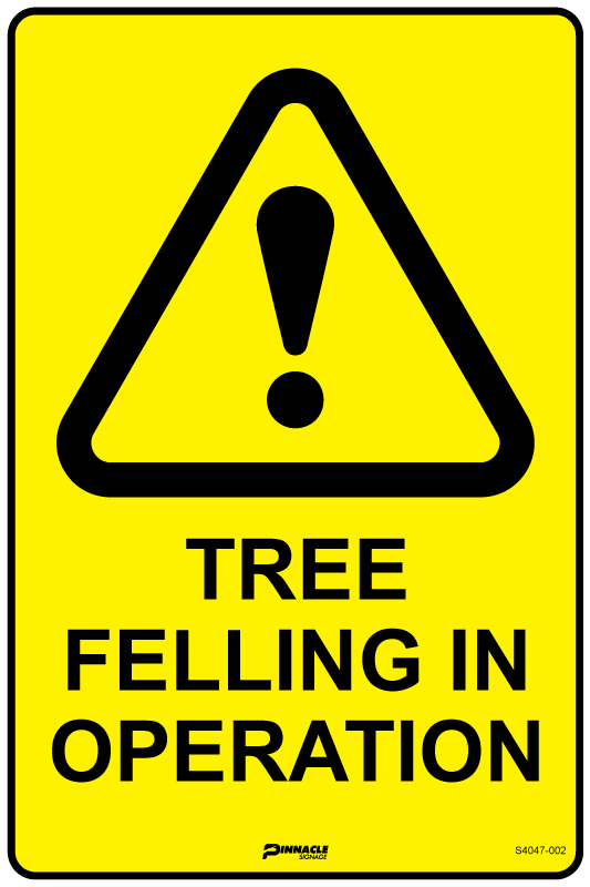 Max Global Products S4051 Tree Felling In Operation Sign