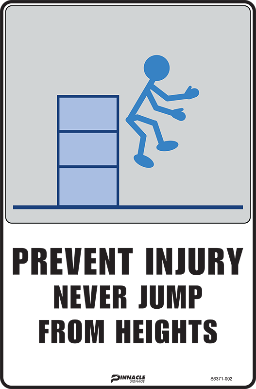 Max Global Products S6371 Prevent Injury Never Jump From Heights Sign