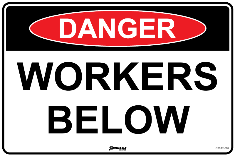 Max Global Products S2017 Danger Workers Below Sign