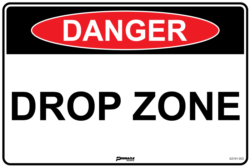 Max Global Products S2191 Danger Drop Zone Sign