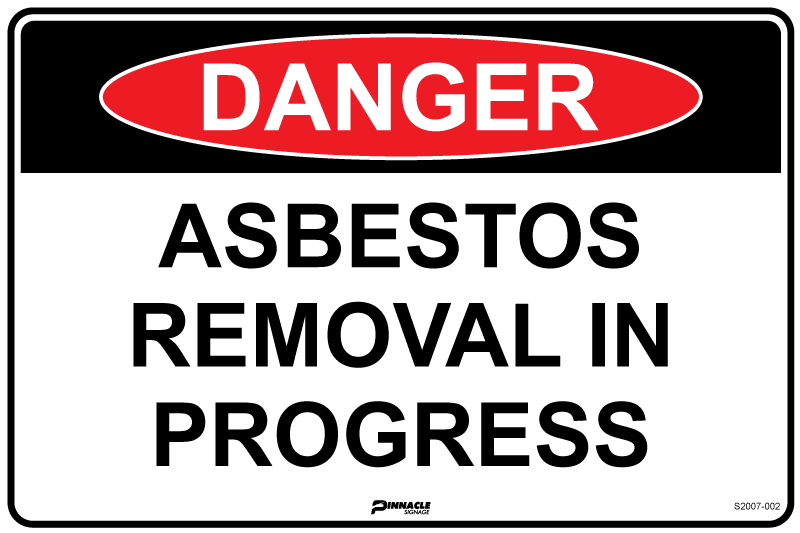 Max Global Products S2007 Danger Asbestos Removal In Progress Sign