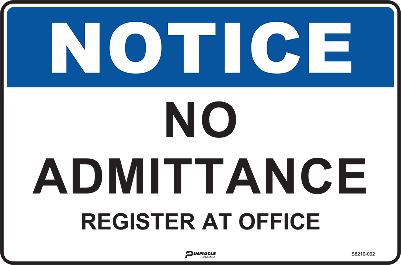 Max Global Products S8210 Notice No Admittance Register At Office Sign