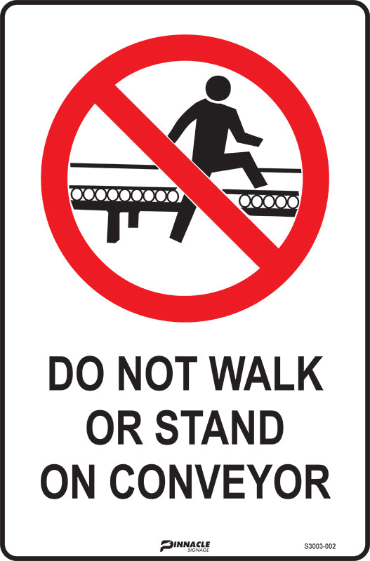 Max Global Products S3003 Do Not Walk Or Stand On Conveyor
