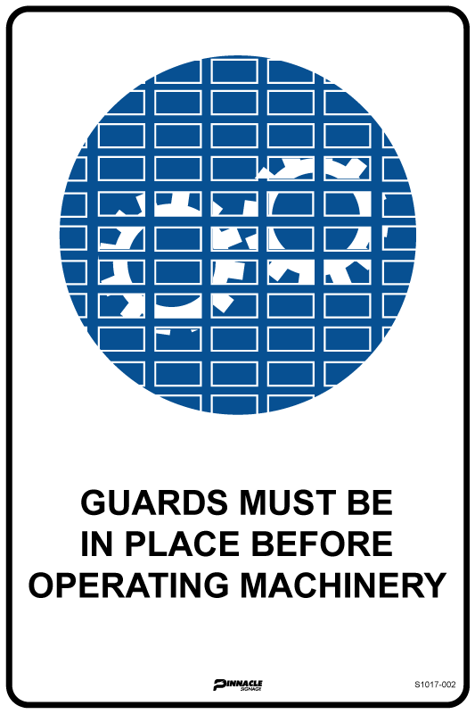 Max Global Products S1017 Guards Must Be In Place Before Operating Machinery Sign