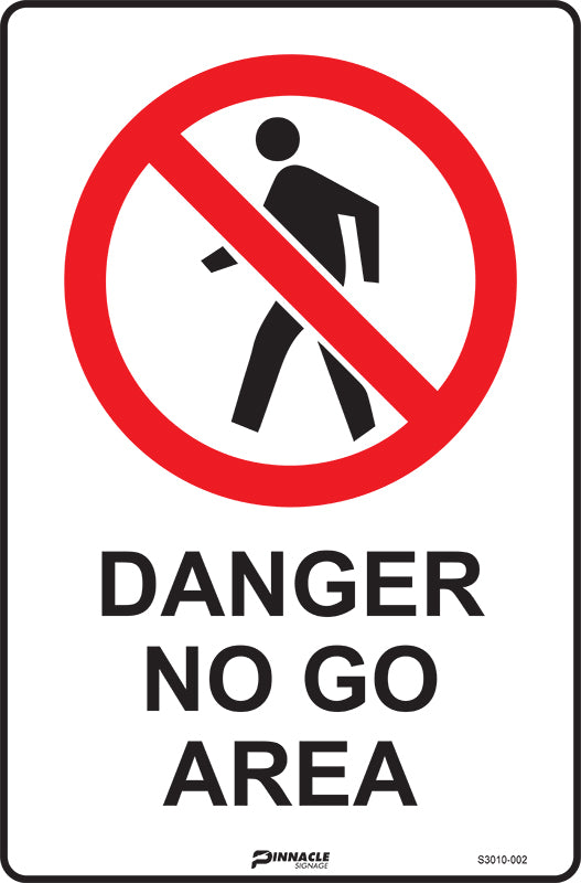 Max Global Products S3010 Danger No Go Area Sign