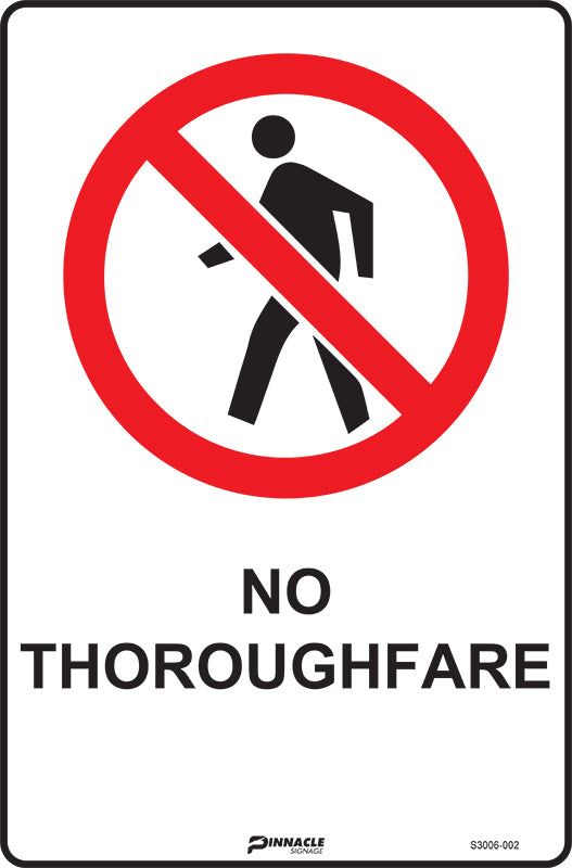 Max Global Products S3006 No Thoroughfare Sign