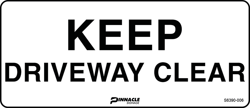 Max Global Products S6390 Keep Driveway Clear Sign