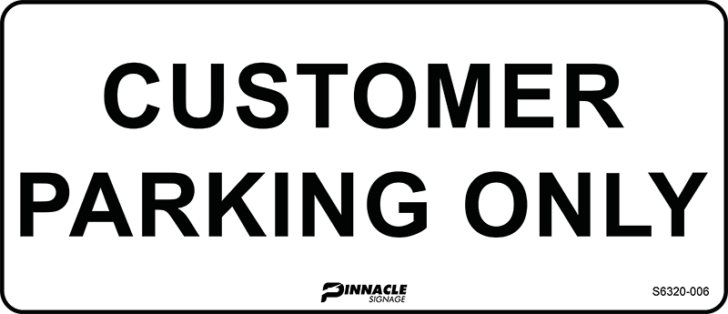 Max Global Products S6320 Customer Parking Only Sign