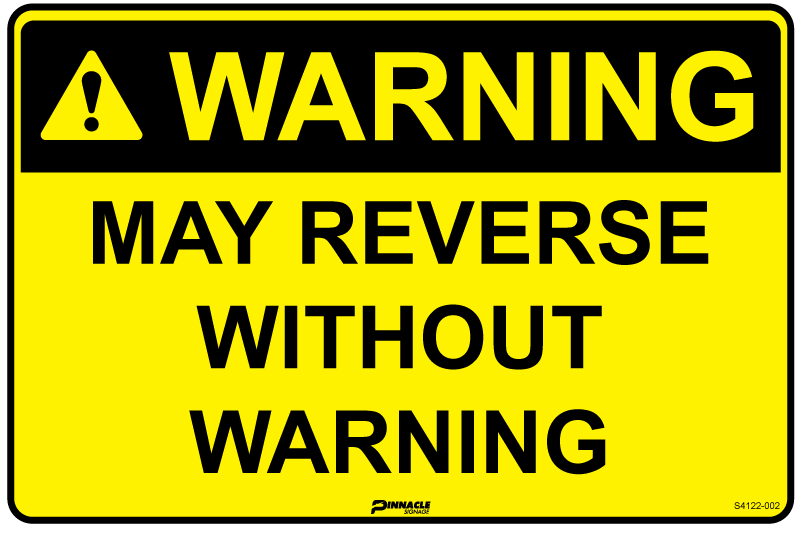 Max Global Products S4122 Warning May Reverse Without Warning Sign