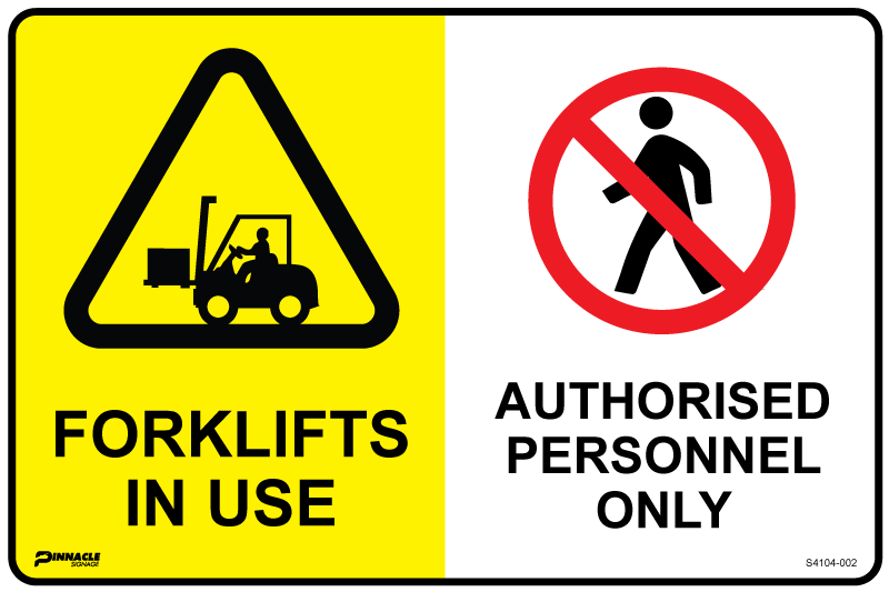 Max Global Products S4104 Multi Sign - Forklifts In Use/Authorised Personnel Only