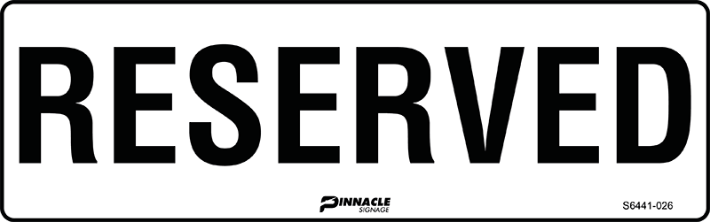 Max Global Products S6441 Reserved Sign