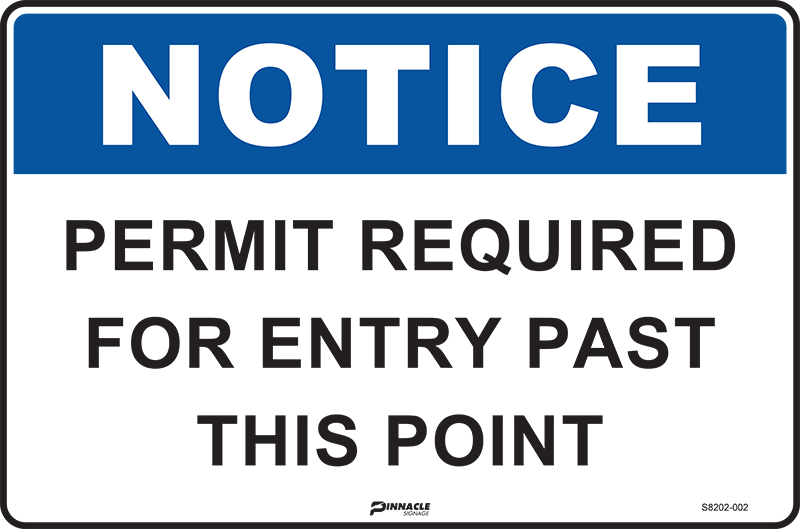 Max Global Products S8202 Notice Permit Required For Entry Past This Point Sign