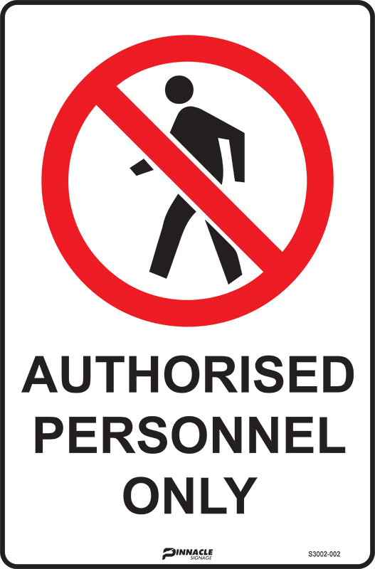 Max Global Products S3002 Authorised Personnel Only Sign