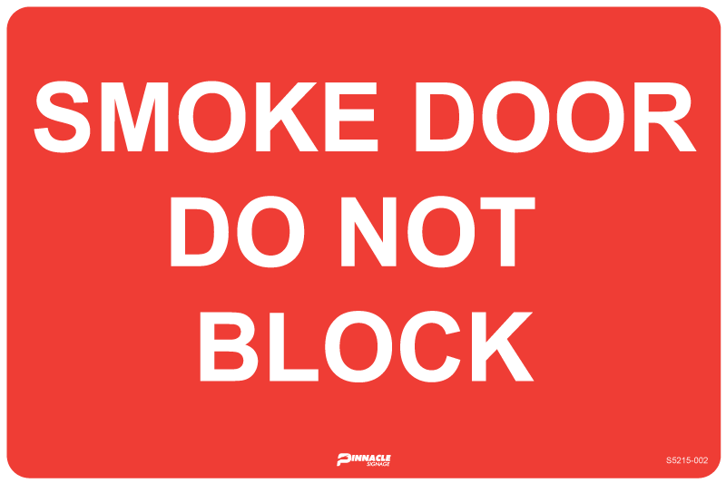 Max Global Products S5215 Smoke Door Do Not Block Sign