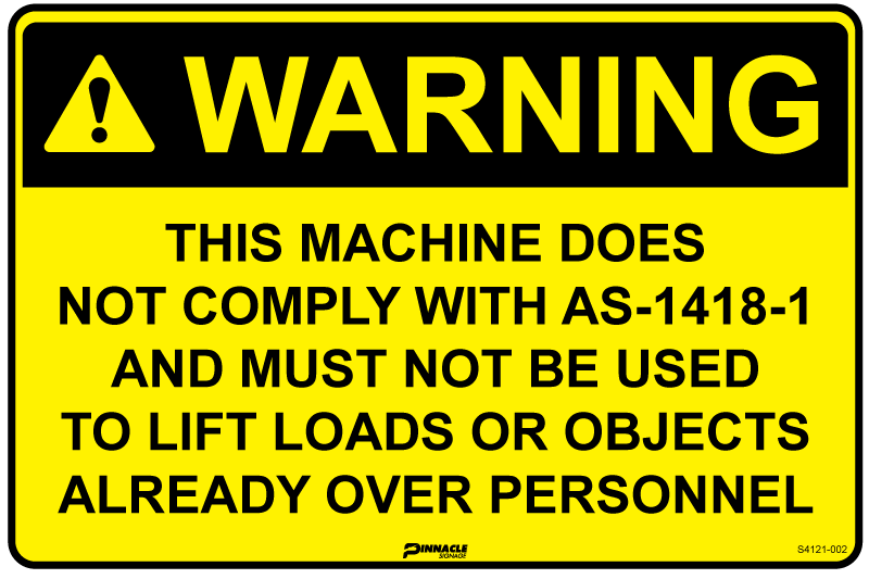 Max Global Products S4121 Warning This Machine Does Not Comply With AS-1418-1... Sign