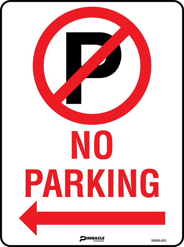 Max Global Products S8899 No Parking Symbol, Left Arrow Sign