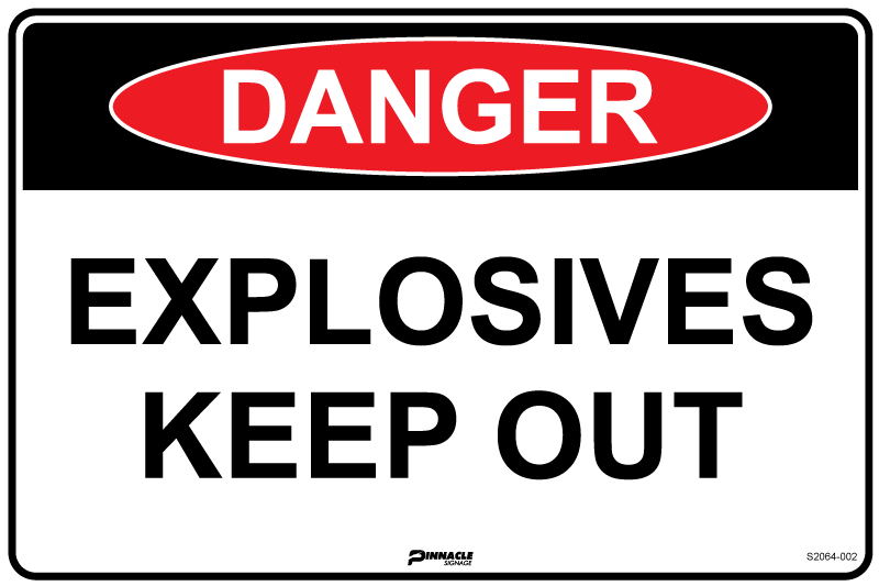 Max Global Products S2064 Danger Explosives Keep Out Sign