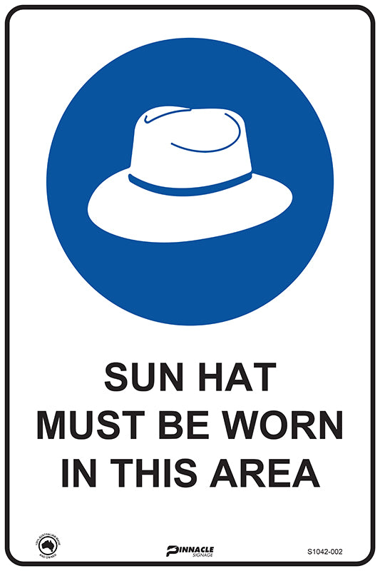Max Global Products S1042 Sun Hat Must Be Worn In This Area Sign
