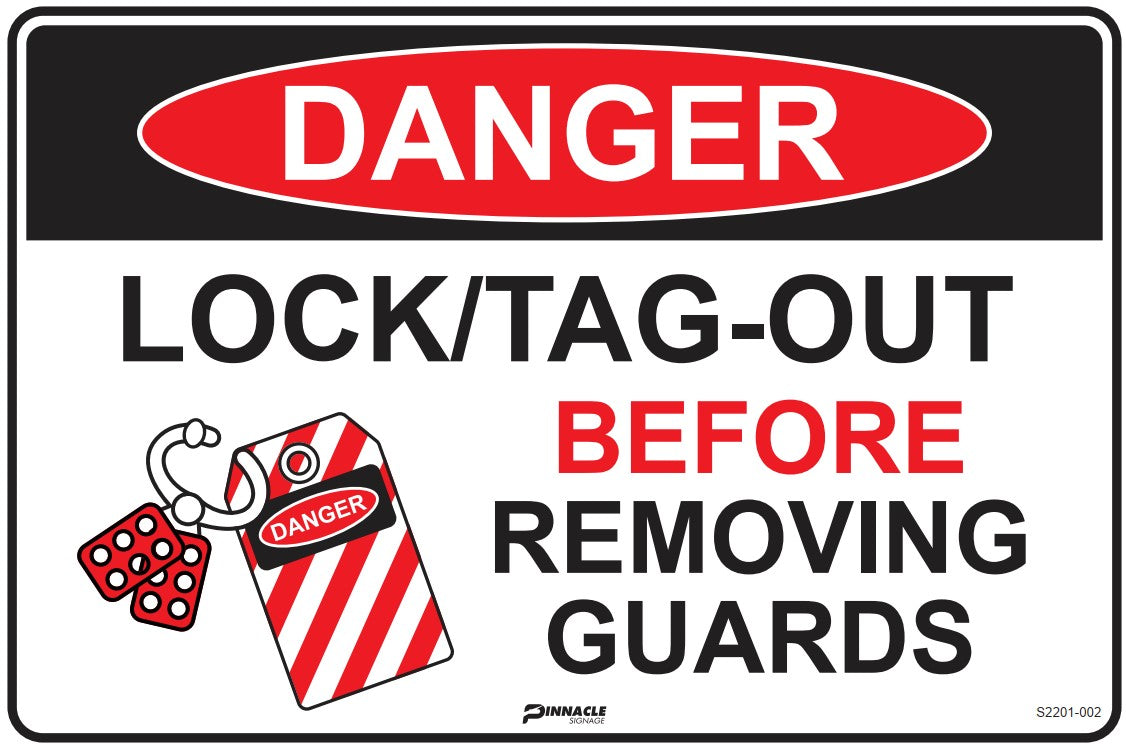 Max Global Products S2201 Danger Lock/Tag Out All Power Sources Before Removing Guards Sign