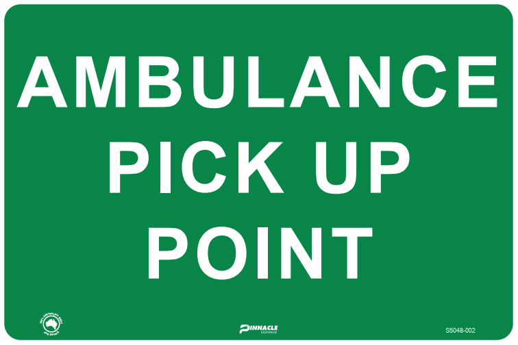 Max Global Products S5048 Ambulance Pick Up Point Sign