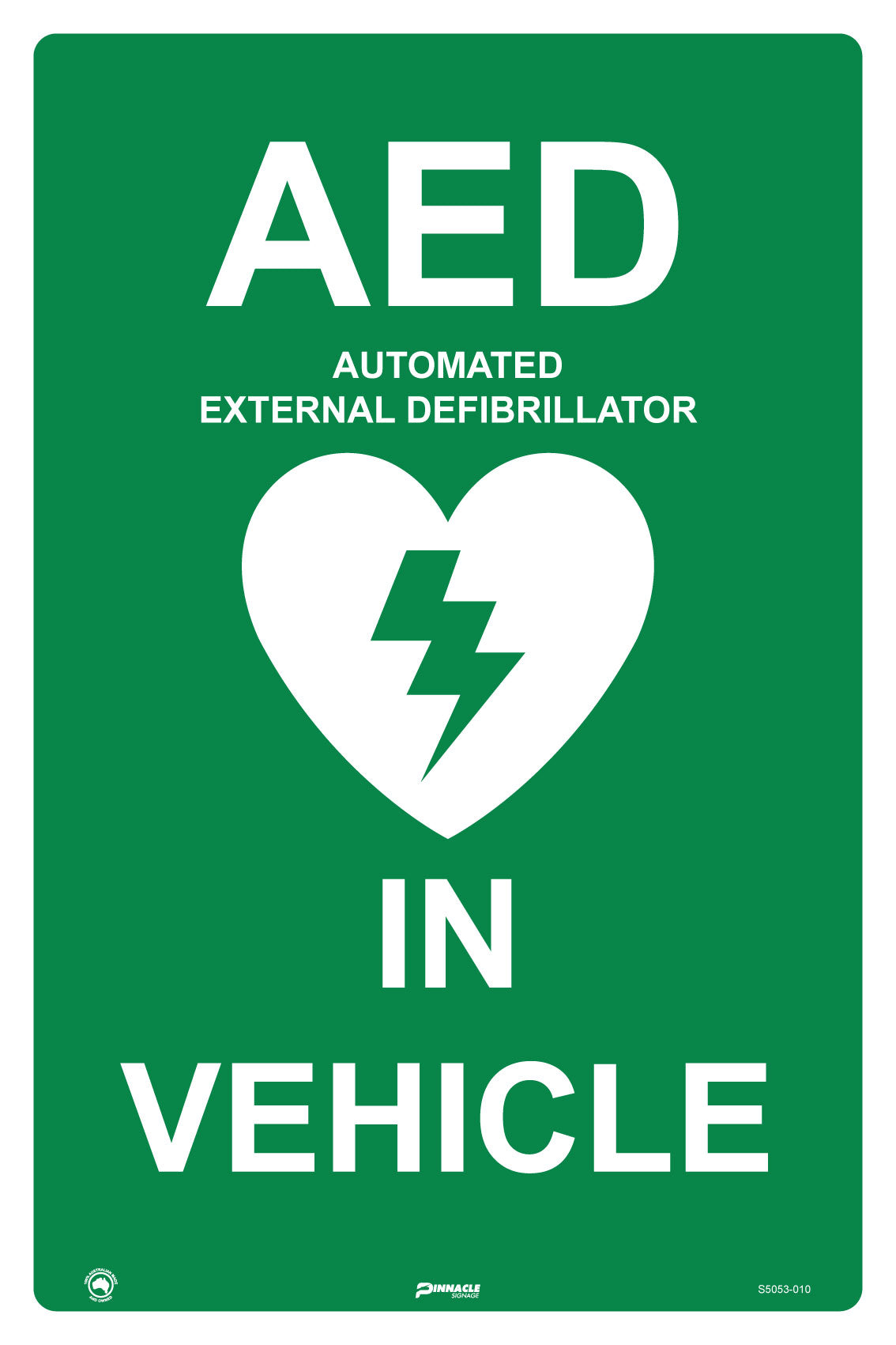 Max Global Products S5053 AED Automated External Defibrillator In Vehicle Sign