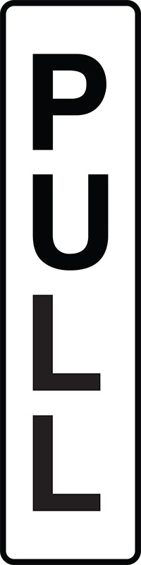 Max Global Products S6324 Pull (Vertical) Sign
