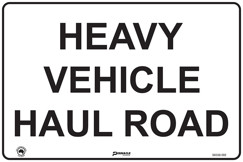 Max Global Products S6338 Heavy Vehicle Haul Road (Black on White) Sign