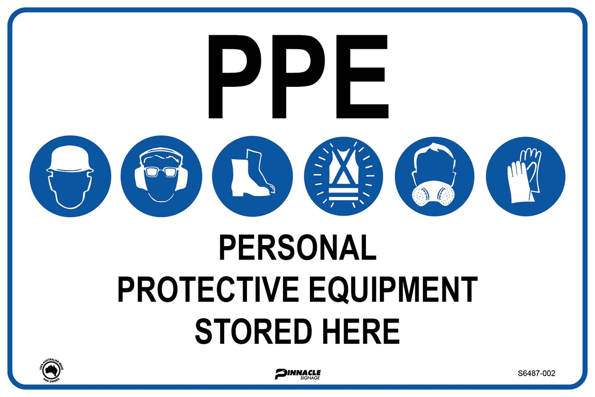 Max Global Products S6487 PPE Personal Protective Equipment Stored Here Sign