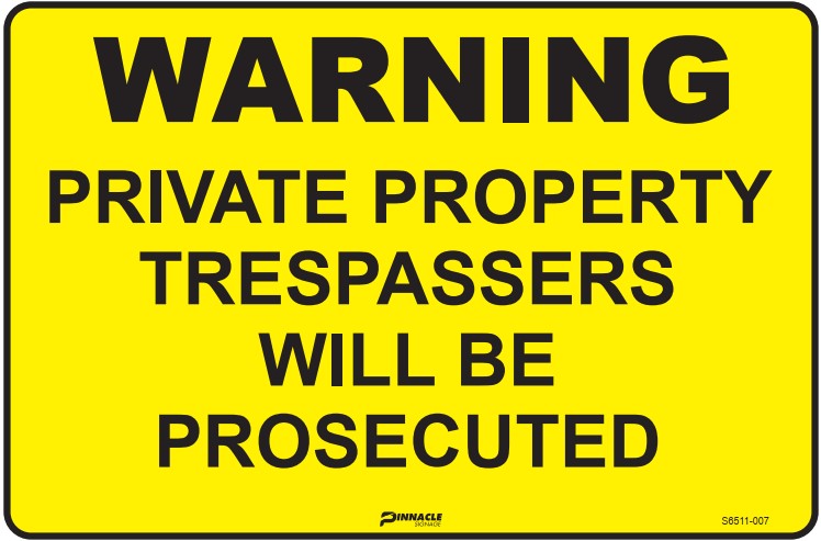 Max Global Products S6511 Warning Private Property Trespassers Will Be Prosecuted Sign