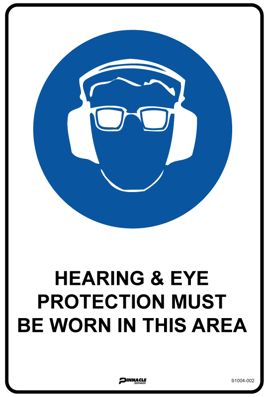 Max Global Products S1001 Hearing & Eye Protection Must Be Worn In This Area Sign