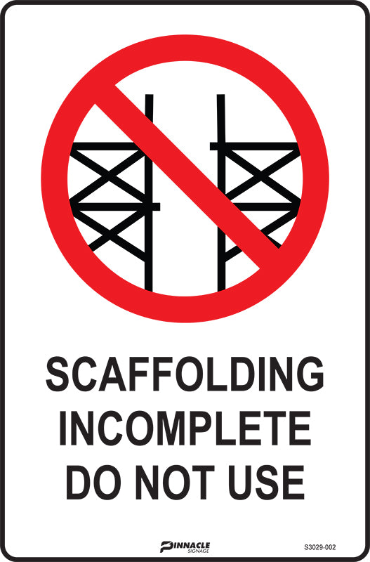Max Global Products S3029 Scaffolding Incomplete Do Not Use Sign