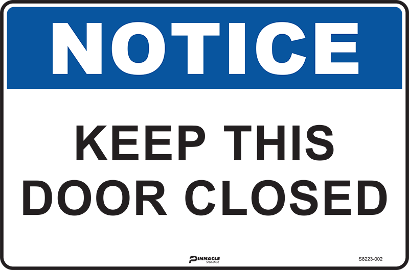 Max Global Products S8223 Notice Keep This Door Closed Sign