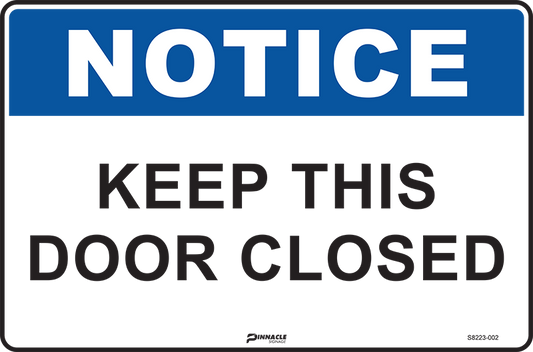 Max Global Products S8223 Notice Keep This Door Closed Sign
