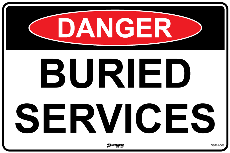Max Global Products S2015 Danger Buried Services Sign