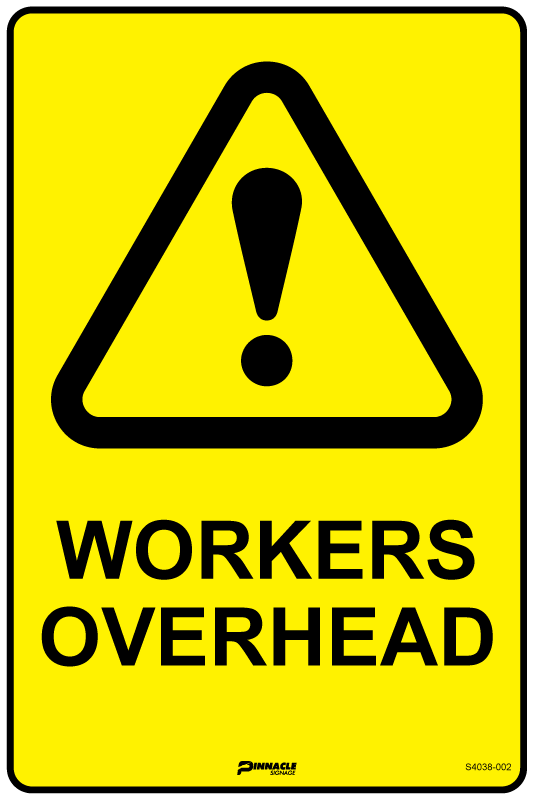 Max Global Products S4038 Workers Overhead Sign