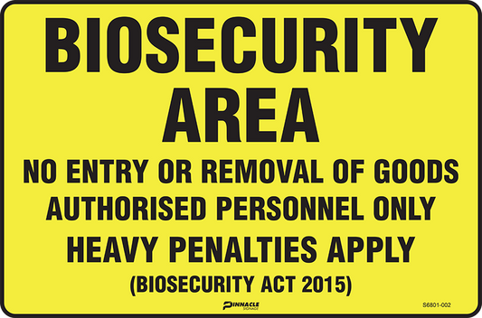 Max Global Products S6801 Biosecurity Area No Entry Or Removal Of Goods... Sign