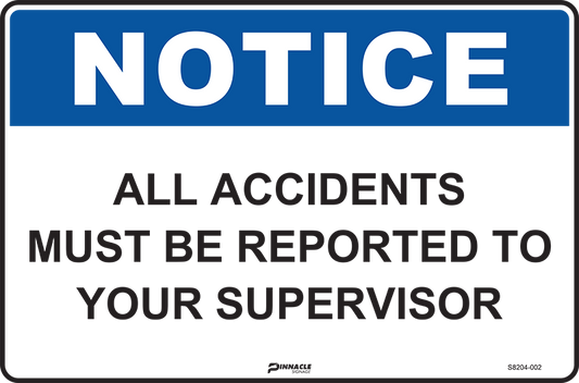 Max Global Products S8204 Notice All Accidents Must Be Reported To Your Supervisor Sign