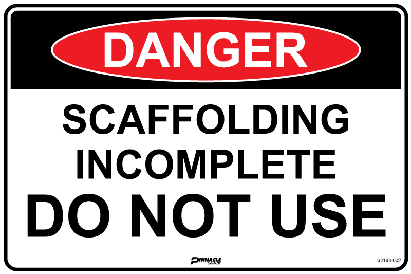 Max Global Products S2183 Danger Scaffold Incomplete Do Not Use Sign