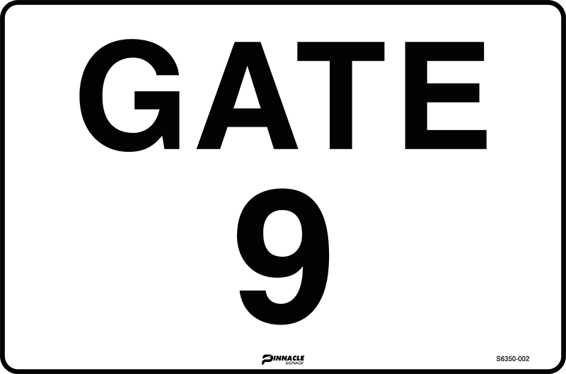 Max Global Products S6350 Gate 9 Sign